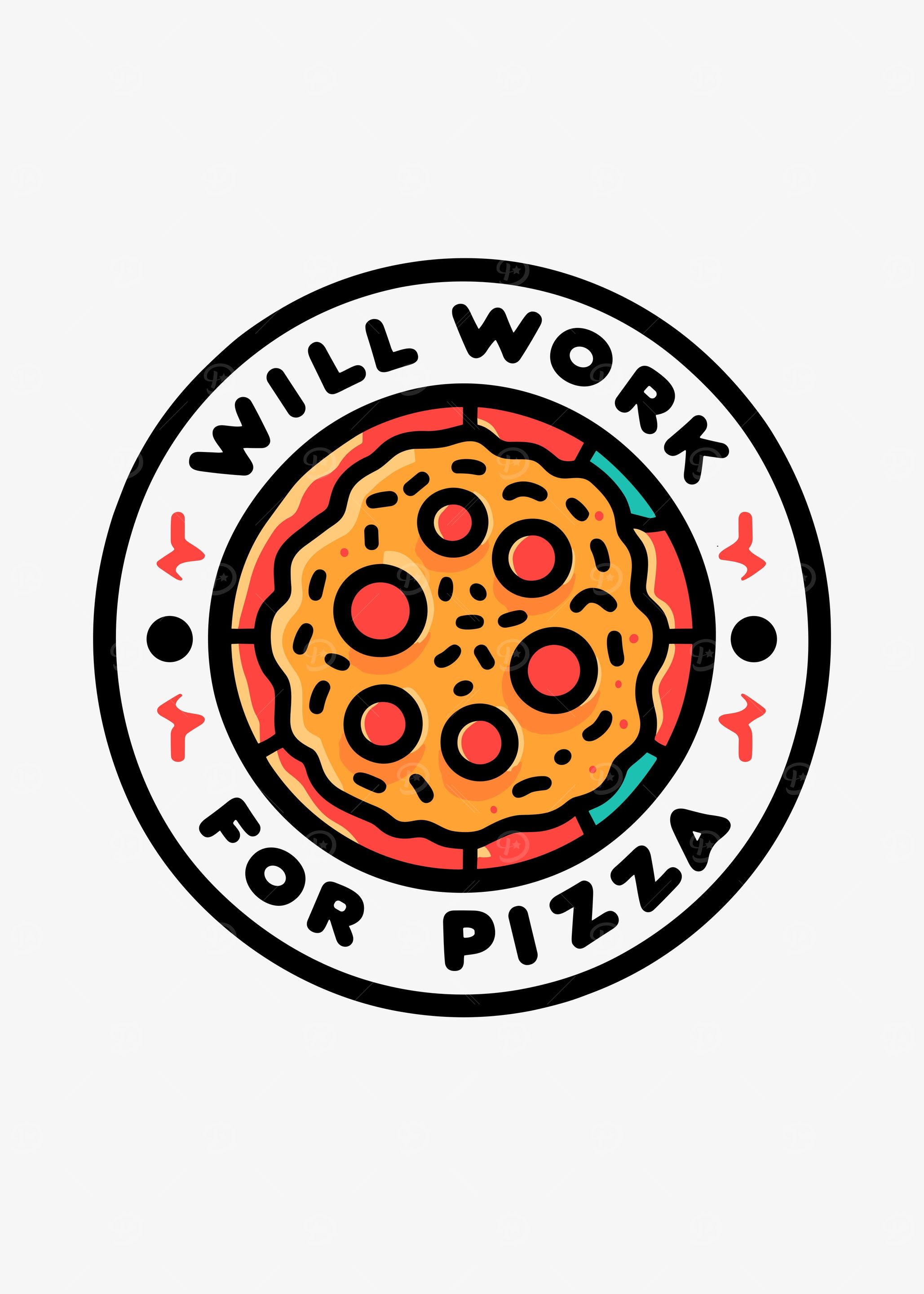 Will Work for Pizza