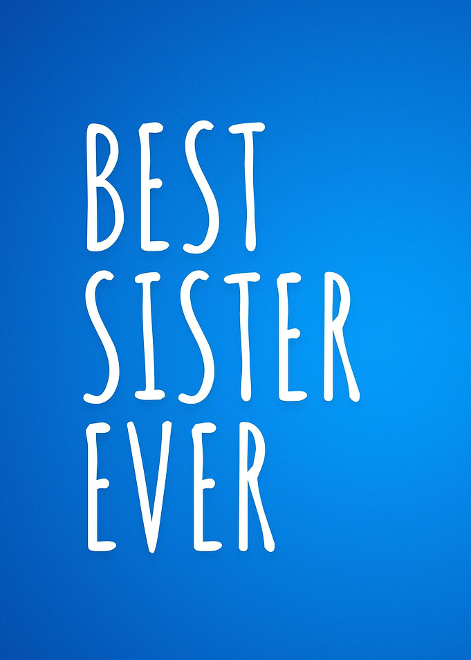 sister appreciation