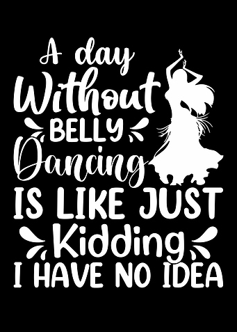 Belly Dance Quotes Funny