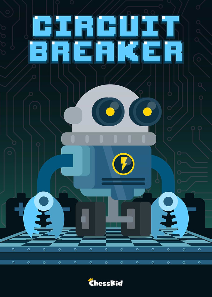 ChessKid Cirtuit Breaker