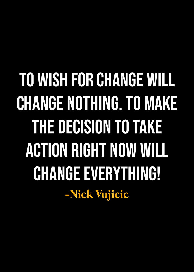 Nick Vujicic Quotes