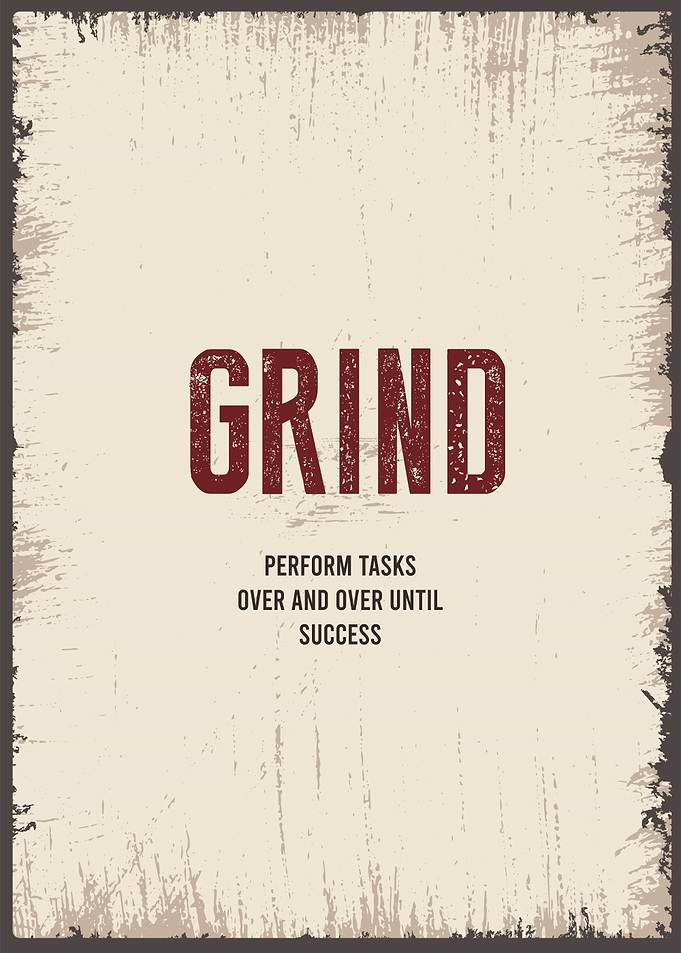 grind