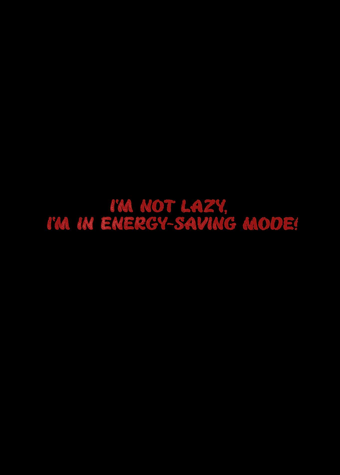 Im not lazy