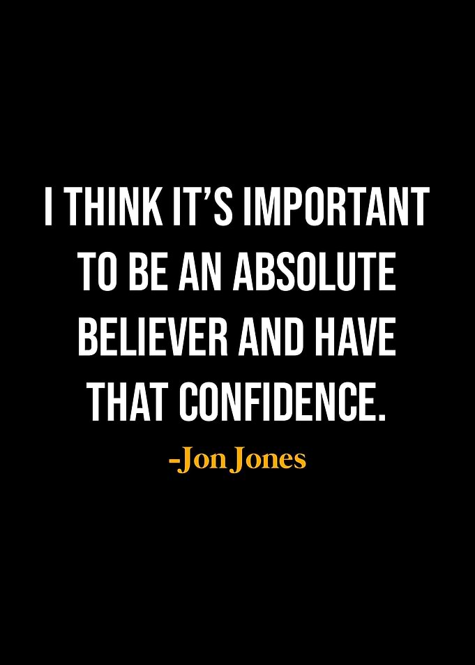 Jon Jones Quotes