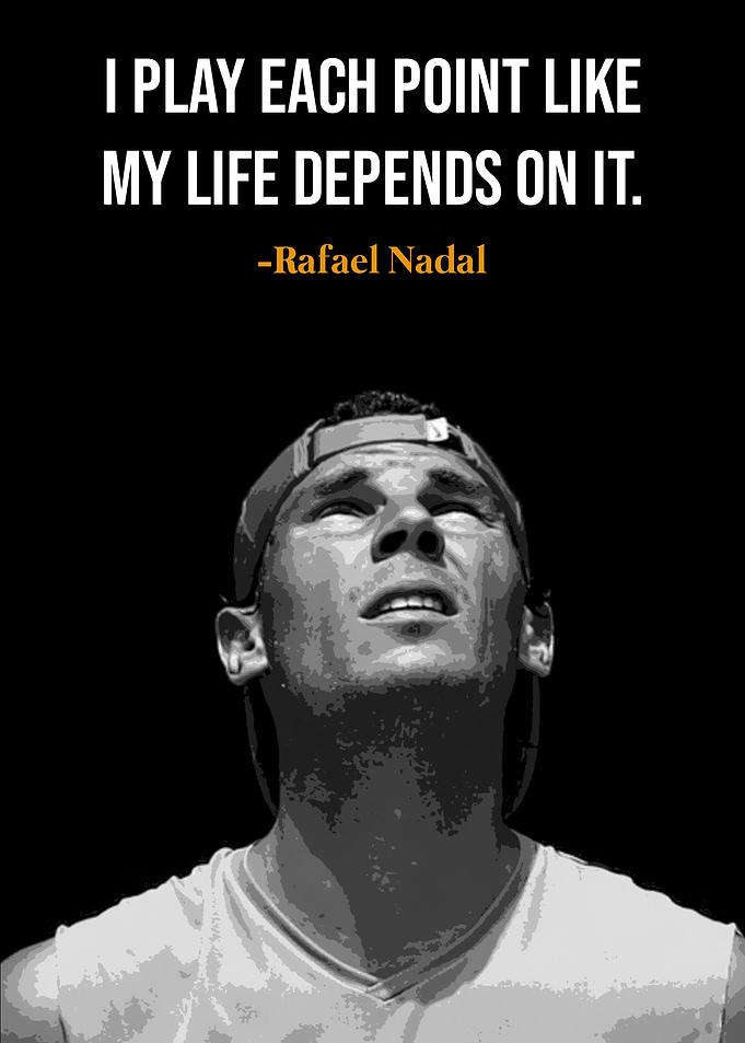 Rafael Nadal quotes