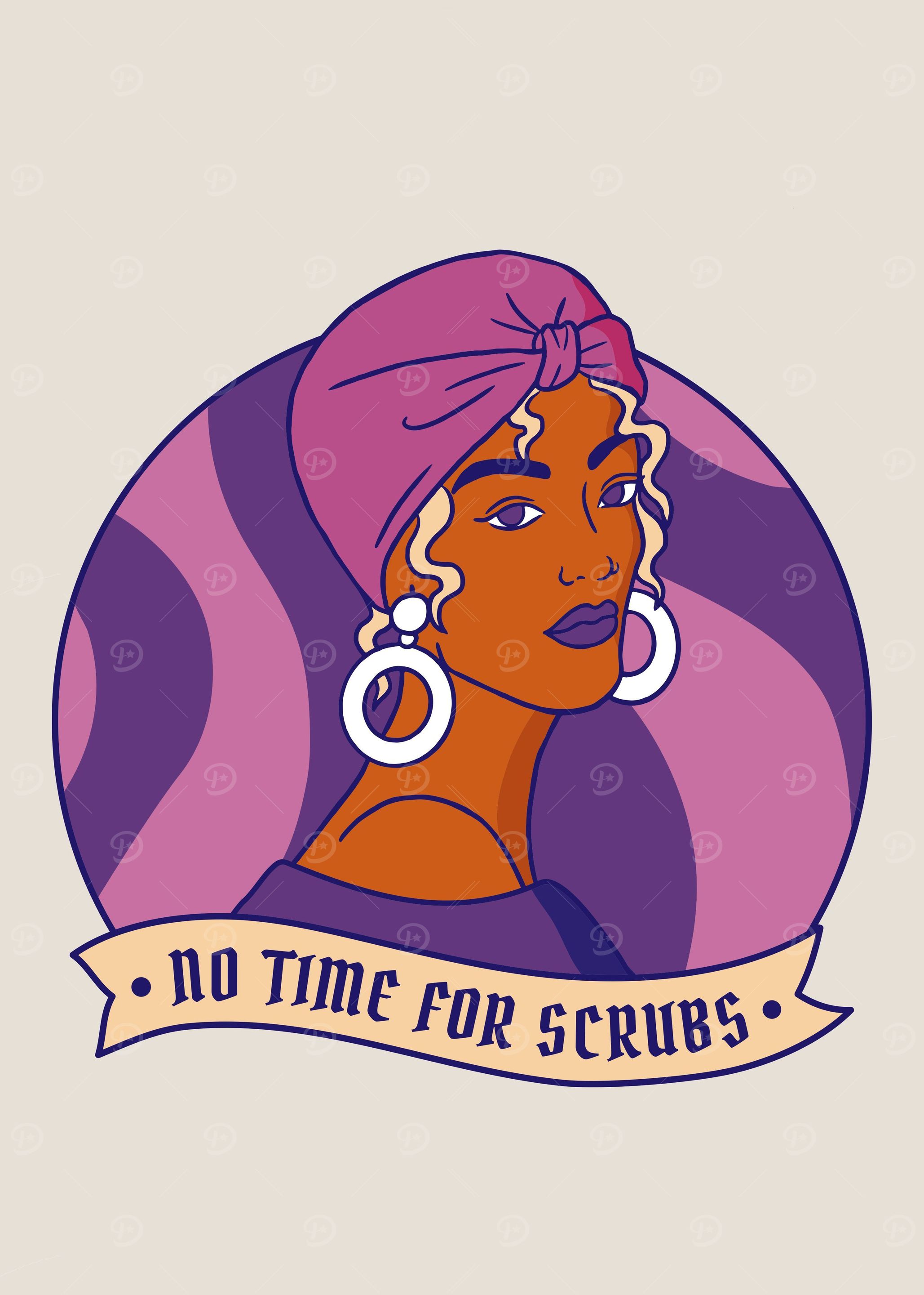 No Time For Scrubs