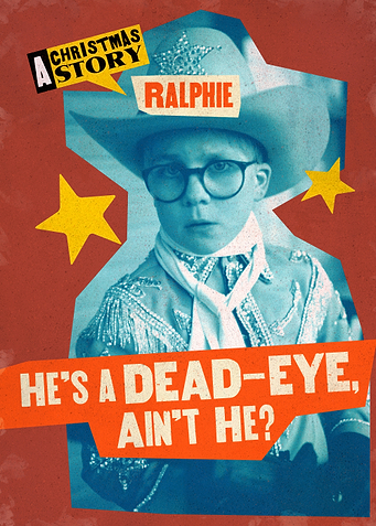 He's a Dead-Eye. Ain't He?