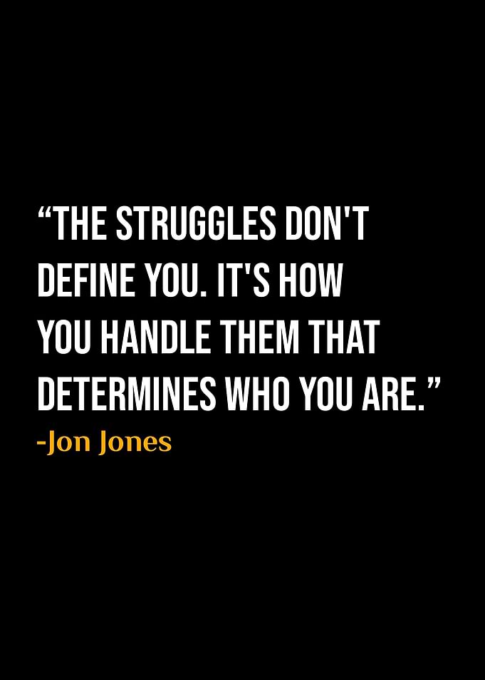 Jon Jones Quotes