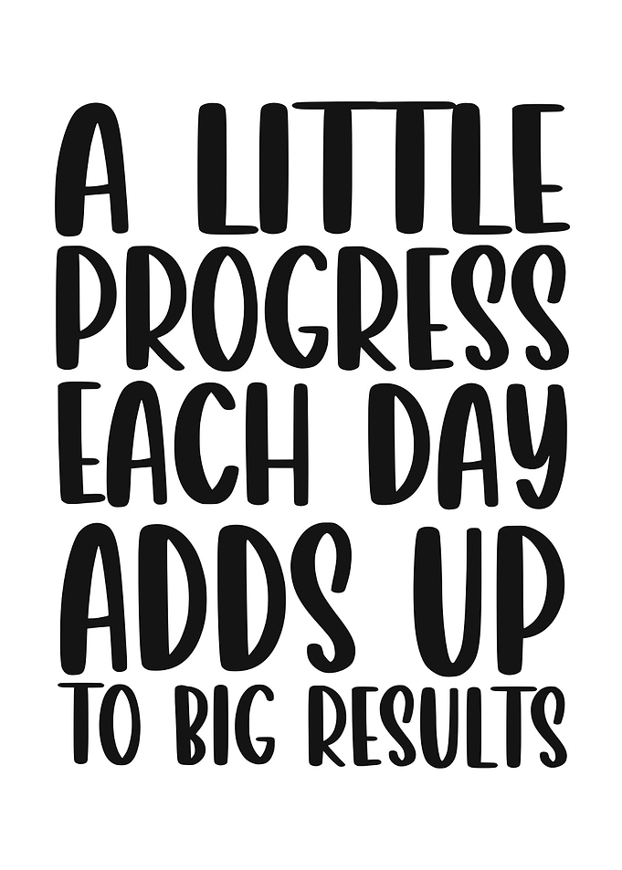 A little progress motivate