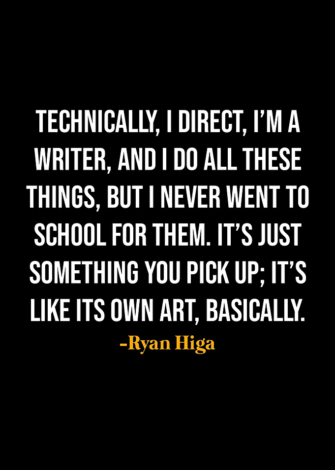 Ryan Higa Quotes