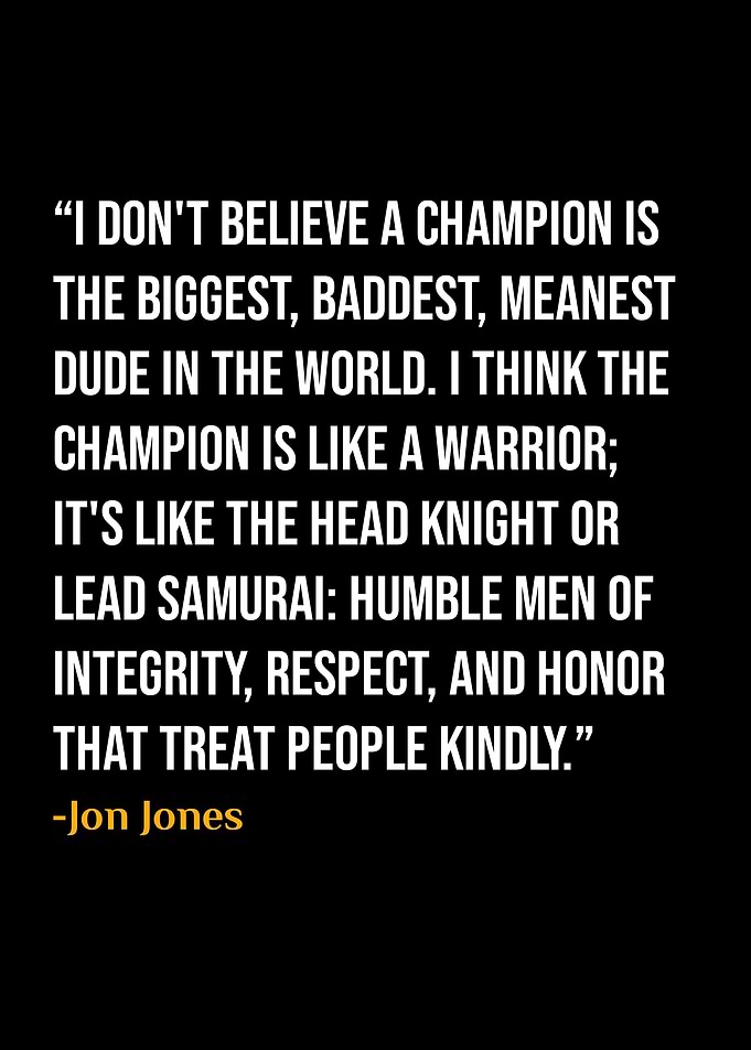 Jon Jones Quotes