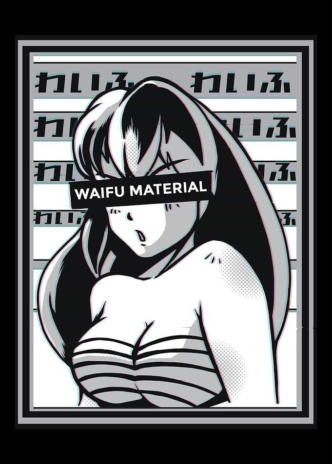 Waifu Material