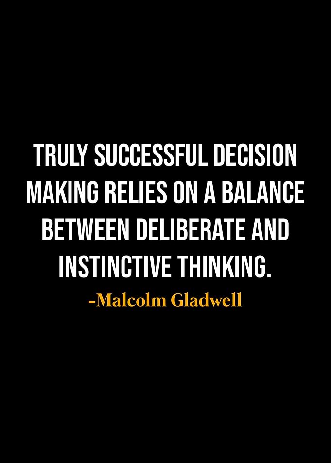 Malcolm Gladwell Quotes