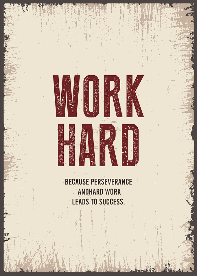 work hard