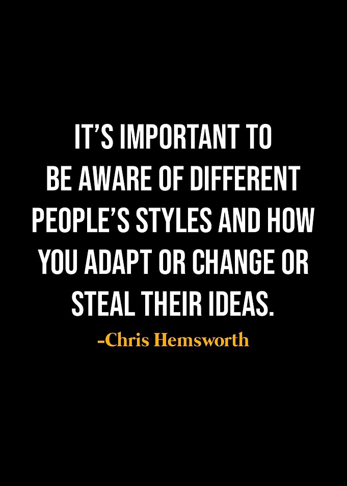Chris Hemsworth Quotes