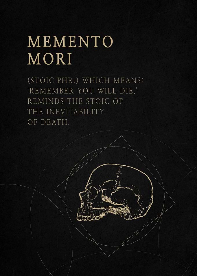 Stoic Idea Memento Mori