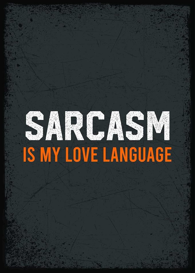 sarcasm