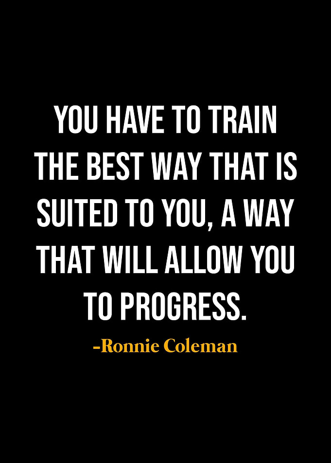 Ronnie Coleman Quotes