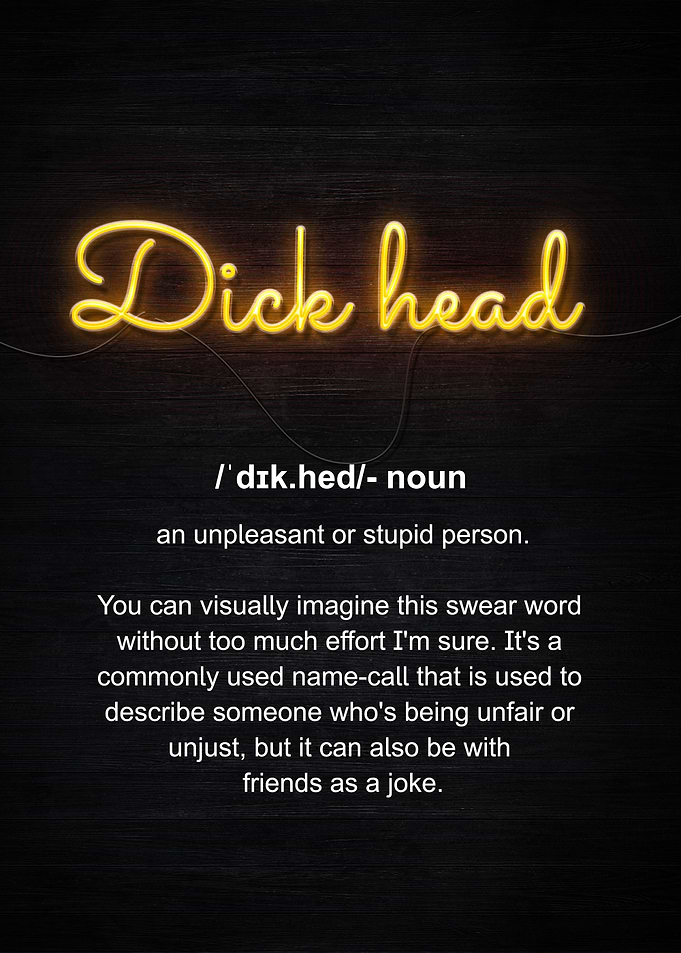 dick head