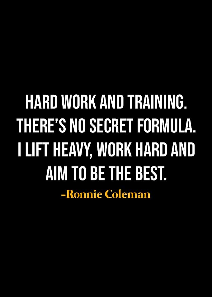 Ronnie Coleman Quotes