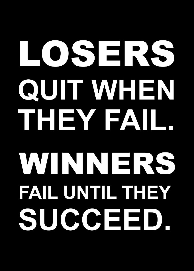 Winners Fail Until Succeed