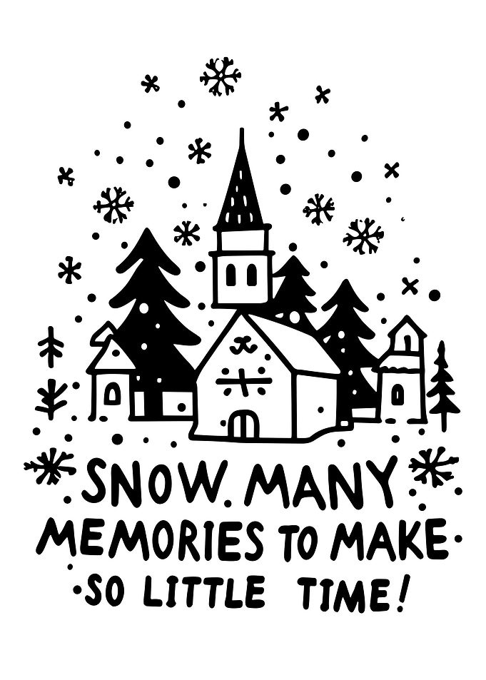 Snow Many Memories To Make