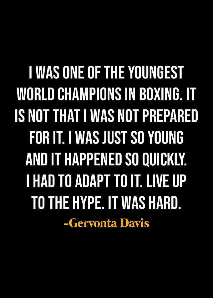 Gervonta Davis Quotes