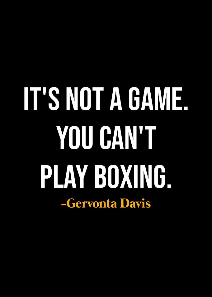 Gervonta Davis Quotes