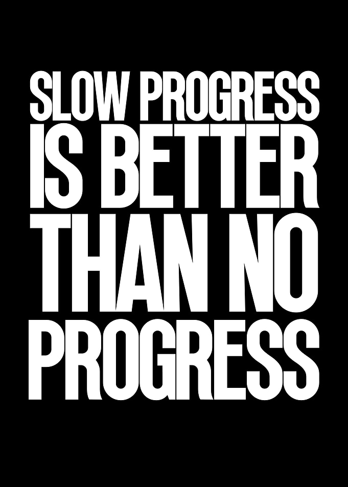 Progress