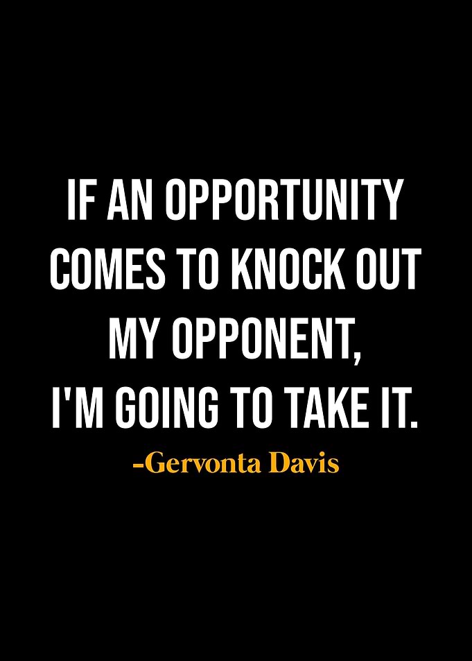 Gervonta Davis Quotes
