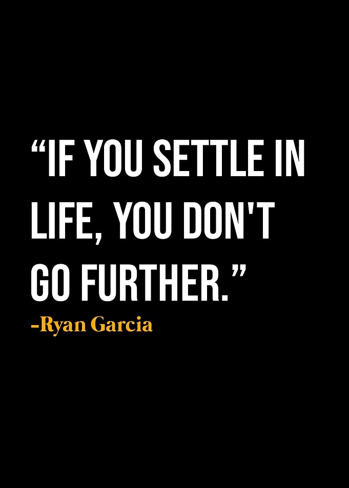 Ryan Garcia Quotes