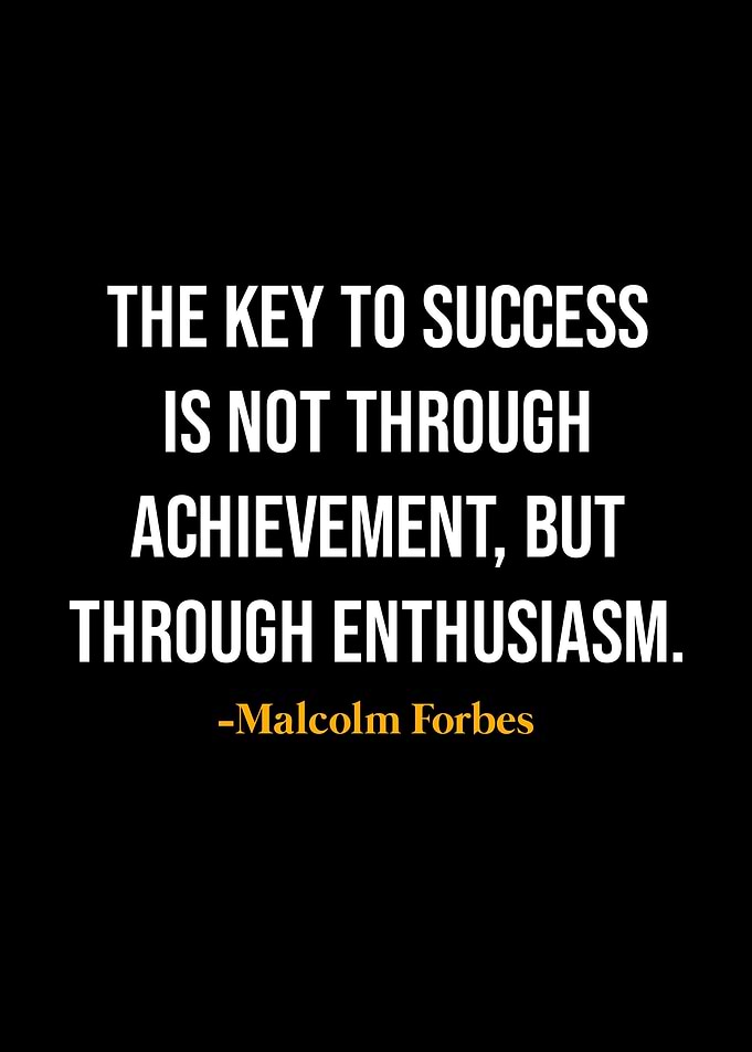 Malcolm Forbes Quotes