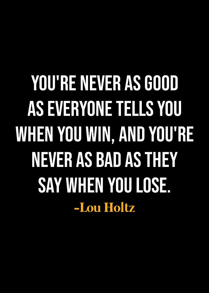 Lou Holtz Quote