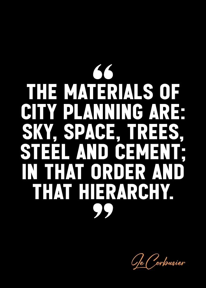Le Corbusier quotes