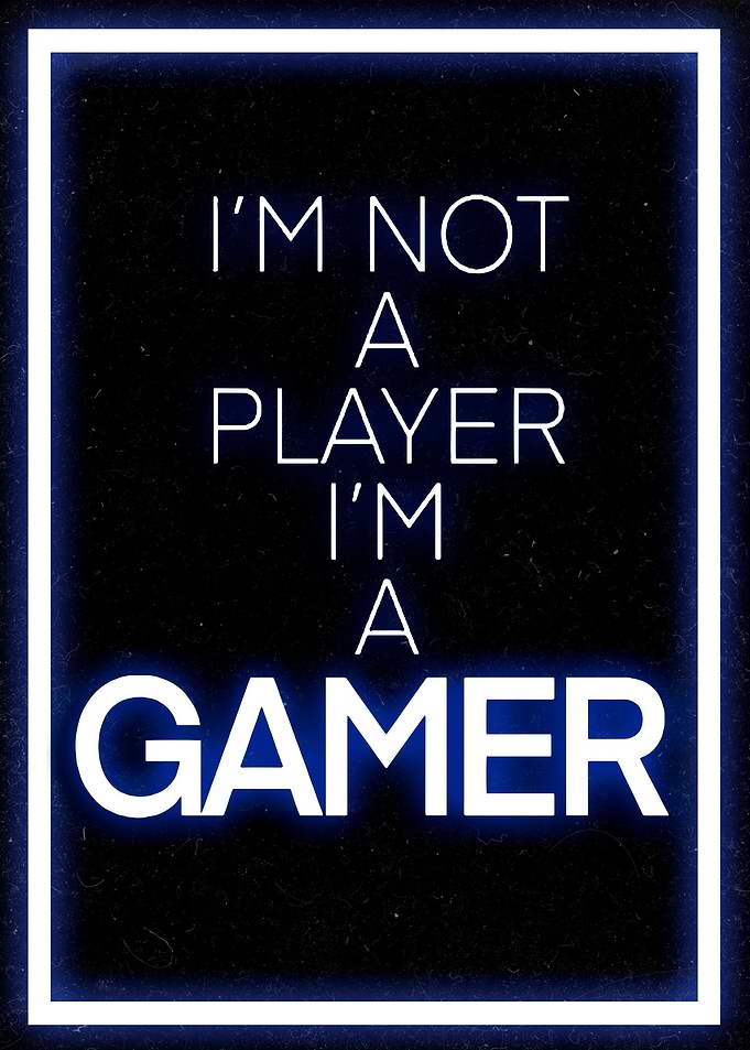 I Am A Gamer Gaming