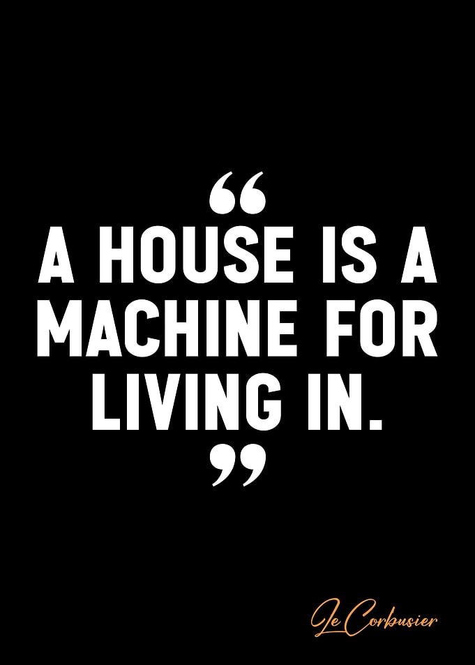 Le Corbusier quotes