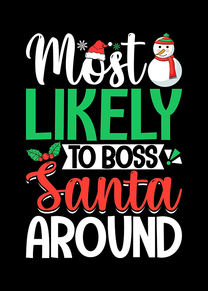 Most Likely to Boss Santa