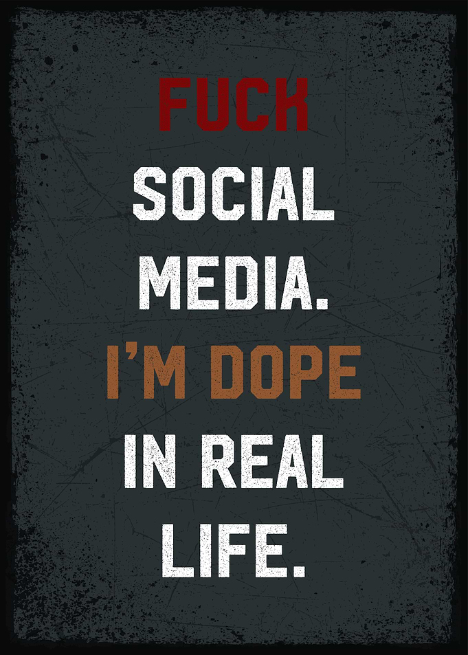 fuck social media