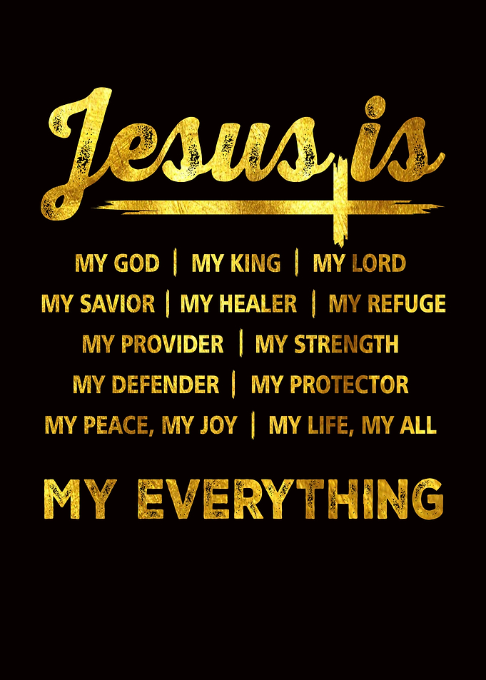 Jesus is My Everything