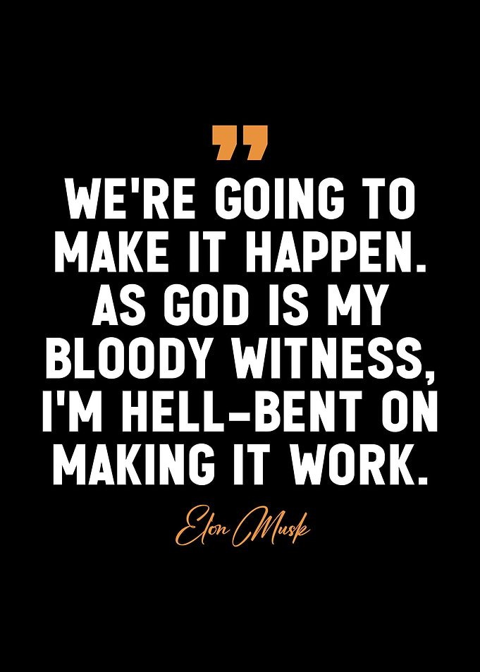Inspiring Elon Musk quotes