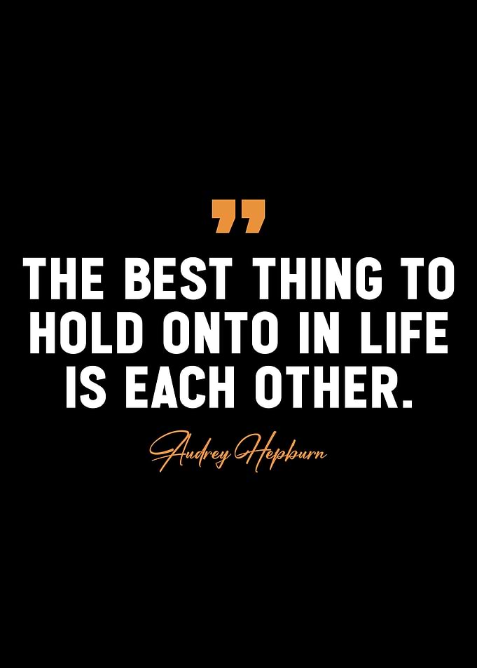 Audrey Hepburn quotes
