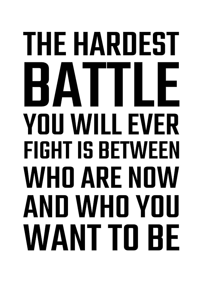 The Hardest Battle