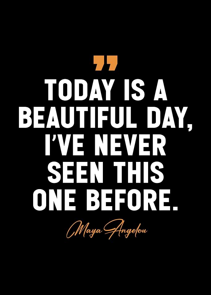 Maya Angelou quotes