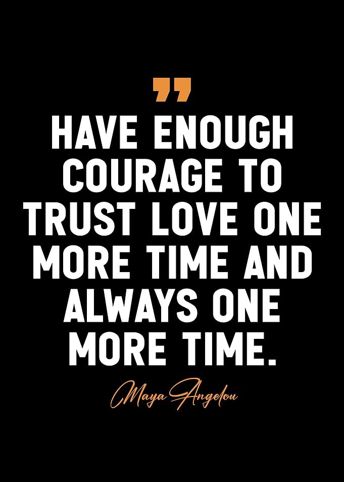 Maya Angelou quotes