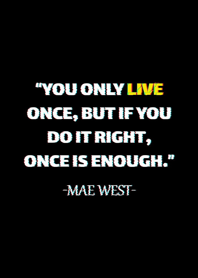 Mae West Famous Quote
