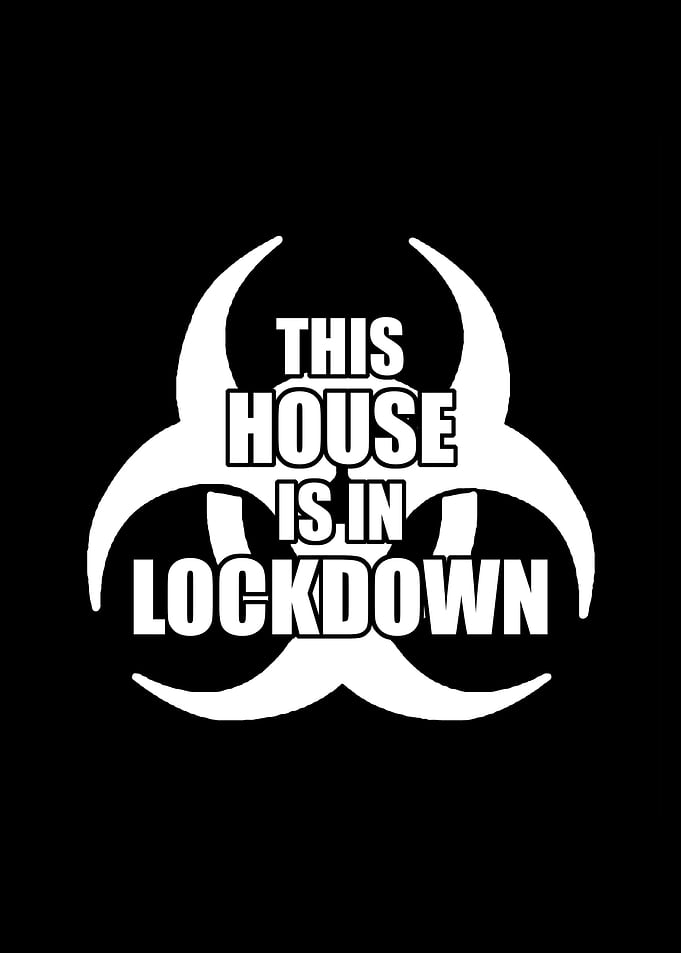 House in Lockdown