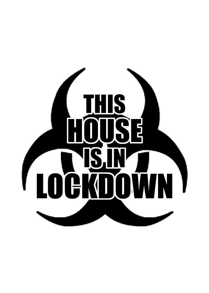 House in Lockdown