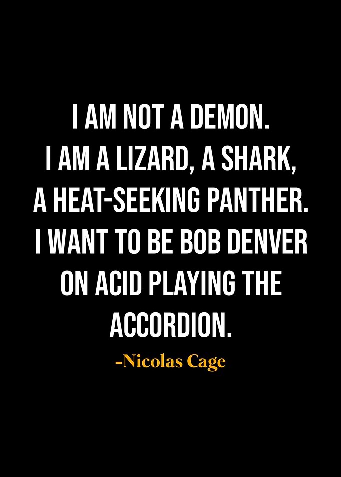 Nicolas Cage Quotes