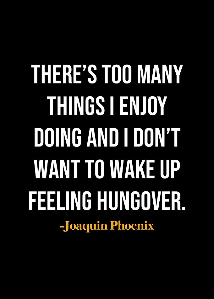 Joaquin Phoenix Quotes