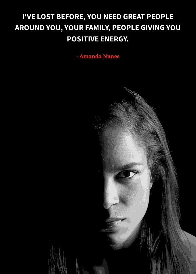 Amanda Nunes quotes